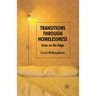 Transitions Through Homelessness: Lives on the Edge