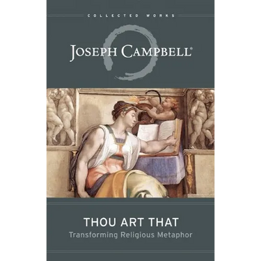 Thou Art That: Transforming Religious Metaphor