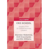CEO School: Insights from 20 Global Business Leaders
