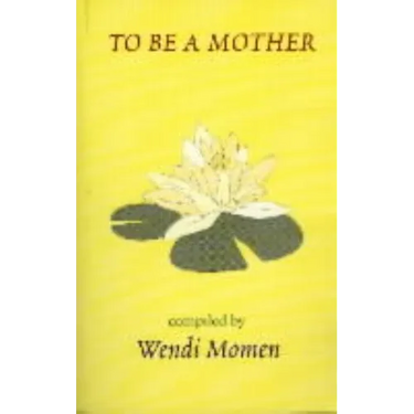 To Be a Mother