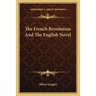 The French Revolution And The English Novel
