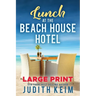 Lunch at The Beach House Hotel