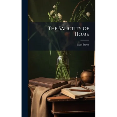The Sanctity of Home