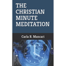 The Christian Minute Meditation