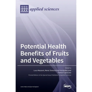 Potential Health Benefits of Fruits and Vegetables