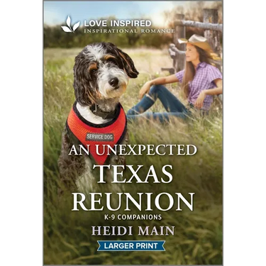 An Unexpected Texas Reunion: An Uplifting Inspirational Romance