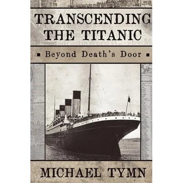 Transcending the Titanic: Beyond Death's Door