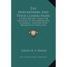 The Meriwethers And Their Connections: A Family Record, Giving The Genealogy Of The Meriwethers In America, Together With Biographical Notes And Sketc
