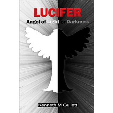 Lucifer: Angel of Light or Darkness
