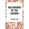 Hellhounds of the Cosmos