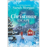 The Christmas Escape: A Holiday Romance Novel