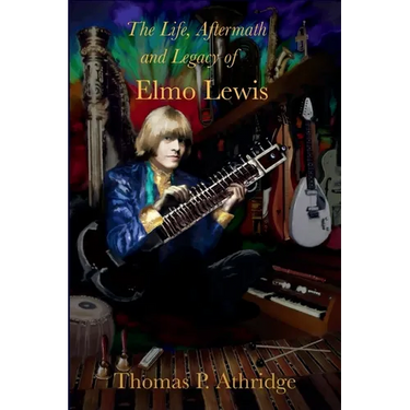 The Life, Aftermath, and Legacy of Elmo Lewis: A 21st Century Reexamination of the Story and Contemporary Impact of Brian Jones