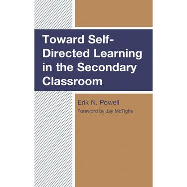 Toward Self-Directed Learning in the Secondary Classroom