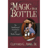 Magic in a Bottle: The Untold Story of Arnie Esterer and Markko Vineyard