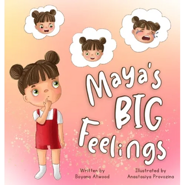 Maya's Big Feelings