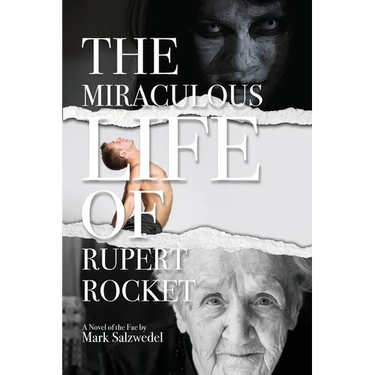 The Miraculous Life of Rupert Rocket