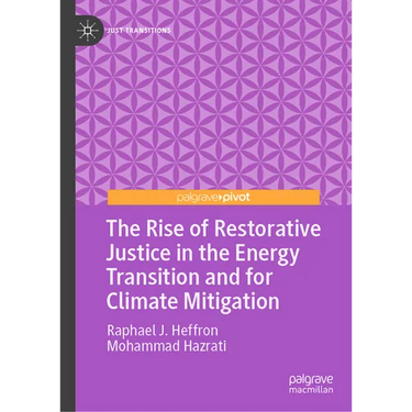 The Rise of Restorative Justice in the Energy Transition and for Climate Mitigation