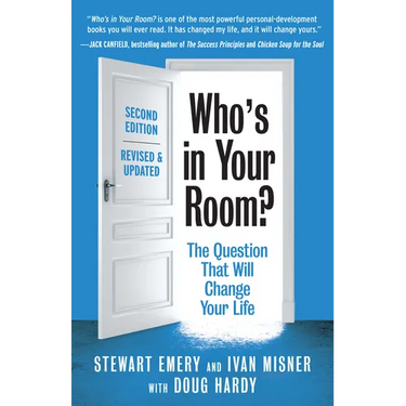Who's in Your Room? Revised and Updated: The Question That Will Change Your Life