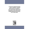 A Treatise On English Punctuation ... With An Appendix, Containing Rules On the Use of Capitals, A List of Abbreviations, Hints On the Preparation of