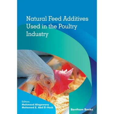 Natural Feed Additives Used in the Poultry Industry