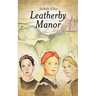 Leatherby Manor