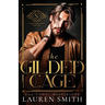 The Gilded Cage