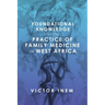 Foundational Knowledge for the Practice of Family Medicine in West Africa