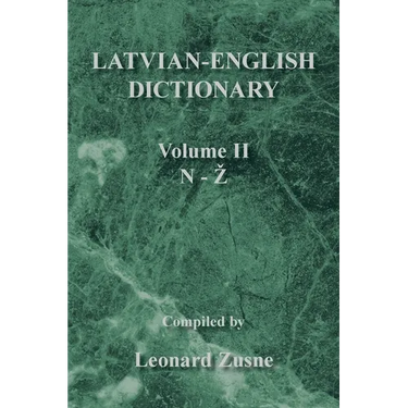 Latvian-English Dictionary: Volume Ii N-Z