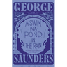 A Swim in a Pond in the Rain: In Which Four Russians Give a Master Class on Writing, Reading, and Life