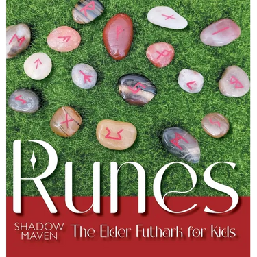 Runes: The Elder Futhark for Kids