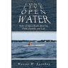 Long Live Open Water: Tales of Open Water Rowing, Food, Family and Life