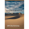 Dissuading war mongers
