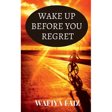 Wake Up Before You Regret