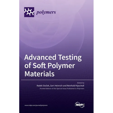 Advanced Testing of Soft Polymer Materials