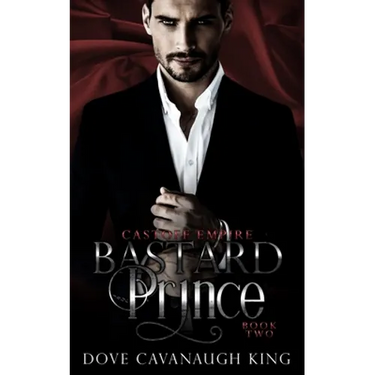 Bastard Prince: Castoff Empire Series Book Two