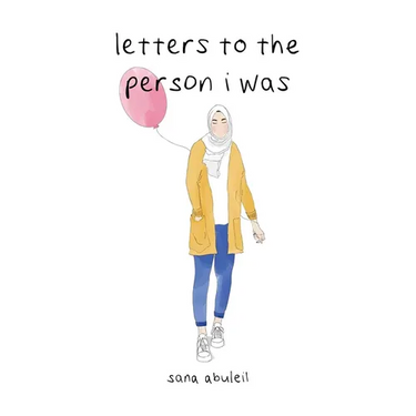 Letters to the Person I Was