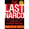 The Last Narco: Updated and Revised