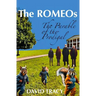 The ROMEOs: The Parable of the Prodigal