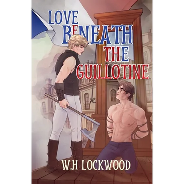 Love Beneath The Guillotine