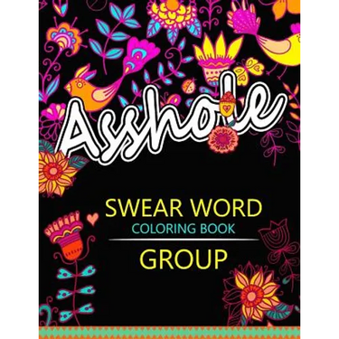 Swear Word coloring Book Group: Insult coloring book, Adult coloring books