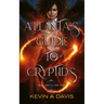 Atlanta's Guide to Cryptids: Book One of the DRC Files