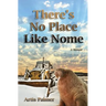 There's No Place Like Nome