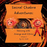 Sacral Chakra Adventures: Dancing with Orange and Citrine
