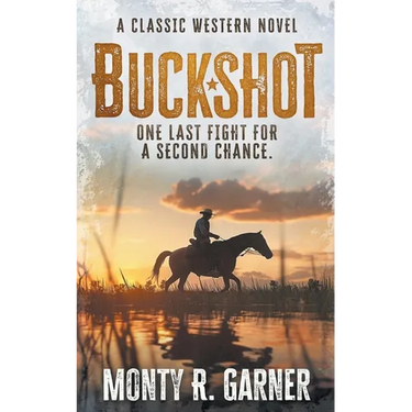 Buckshot: A Classic Western Adventure Novel