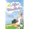 After Wimbledon