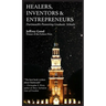 Healers, Inventors & Entrepreneurs: Dartmouth's Pioneering Graduate Schools