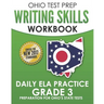 OHIO TEST PREP Writing Skills Workbook Daily ELA Practice Grade 3: Preparation for Ohio's English Language Arts Tests