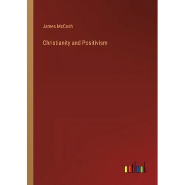 Christianity and Positivism