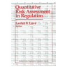 Quantitative Risk Assessment in Regulation