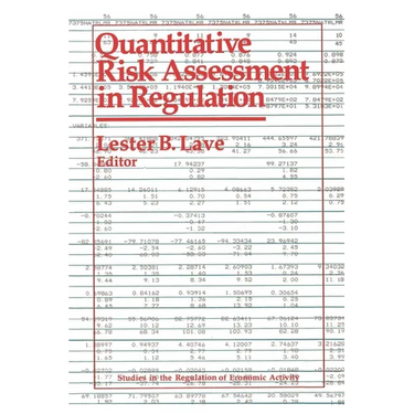 Quantitative Risk Assessment in Regulation